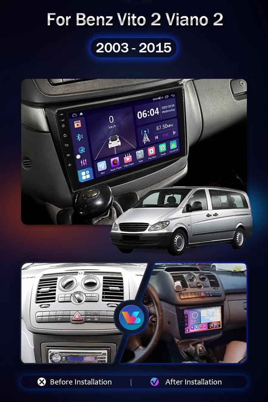 Mercedes W639 Vito/Viano 9″ Android Headunit